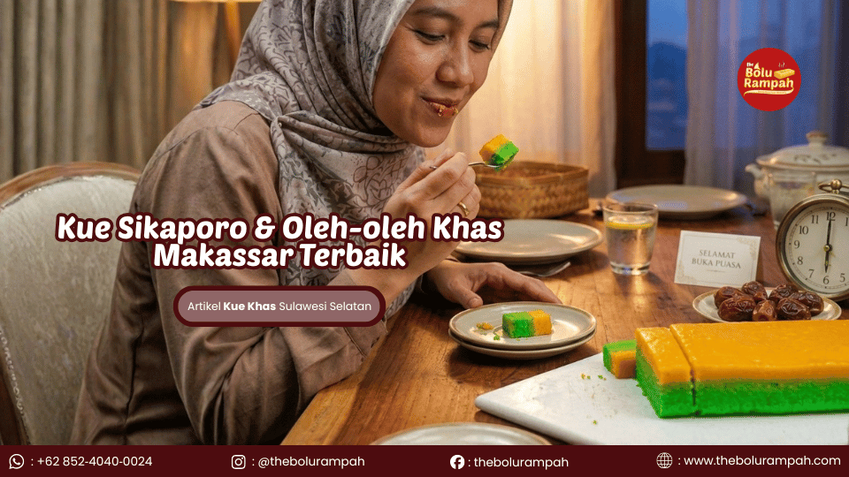 Kue Sikaporo & Oleh-oleh Khas Makassar Terbaik